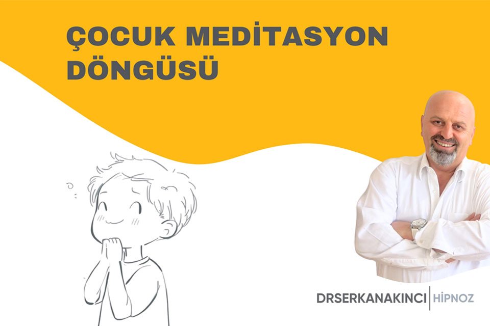 Çocuk Meditasyon Döngüsü
