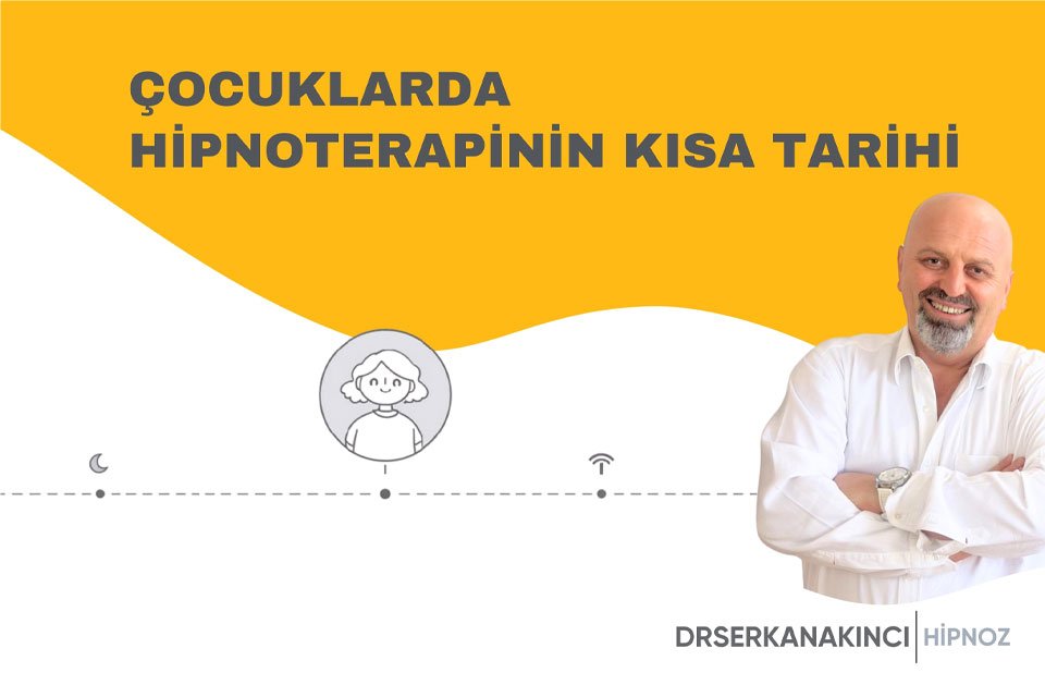 Çocuklarda Hipnoterapinin Kısa Tarihi