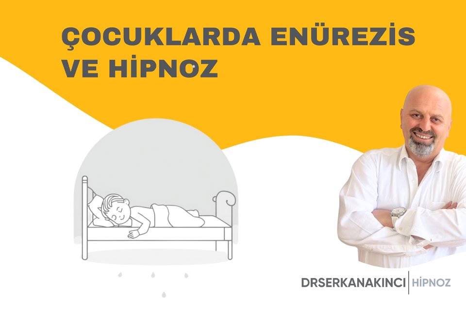 Çocuklarda Enürezis Ve Hipnoz