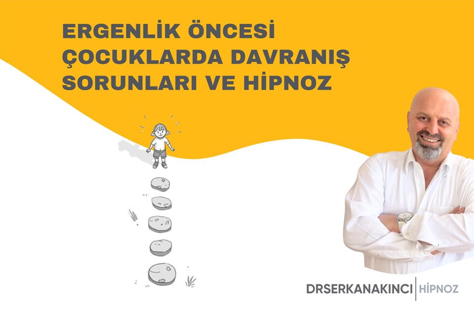 Ergenlik Öncesi Çocuklarda Davranış Sorunları Ve Hipnoz