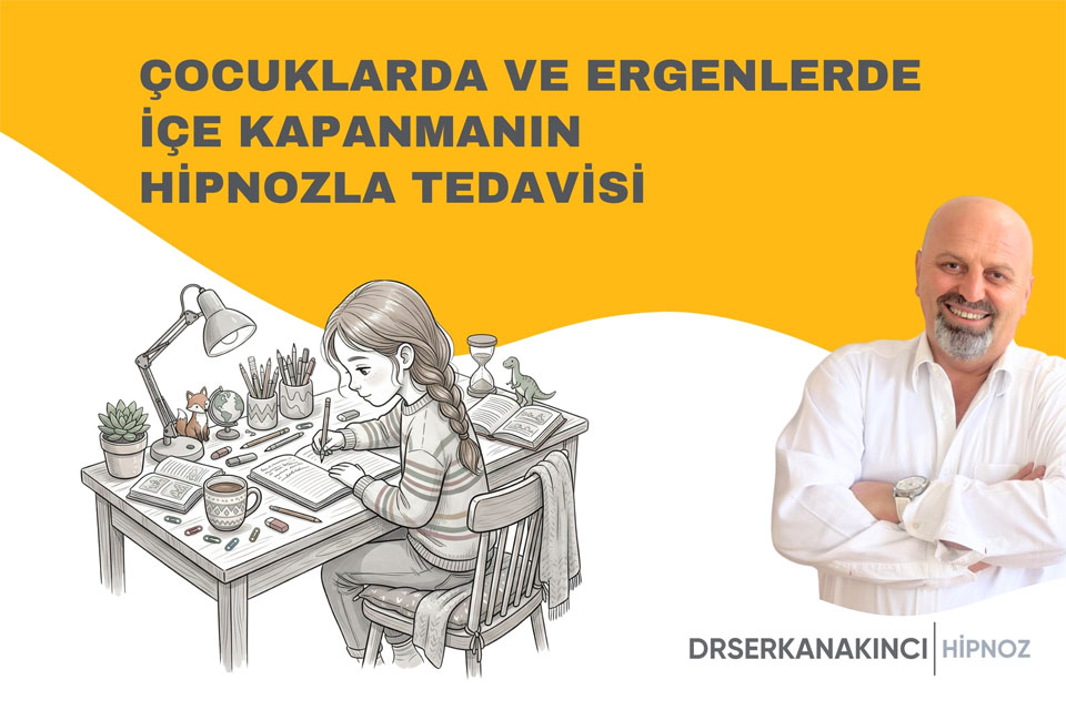 Çocuklarda ve Ergenlerde İçe Kapanmanın Hipnozla Tedavisi