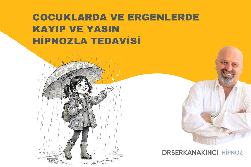 Çocuklarda ve Ergenlerde Kayıp ve Yasın Hipnozla Tedavisi