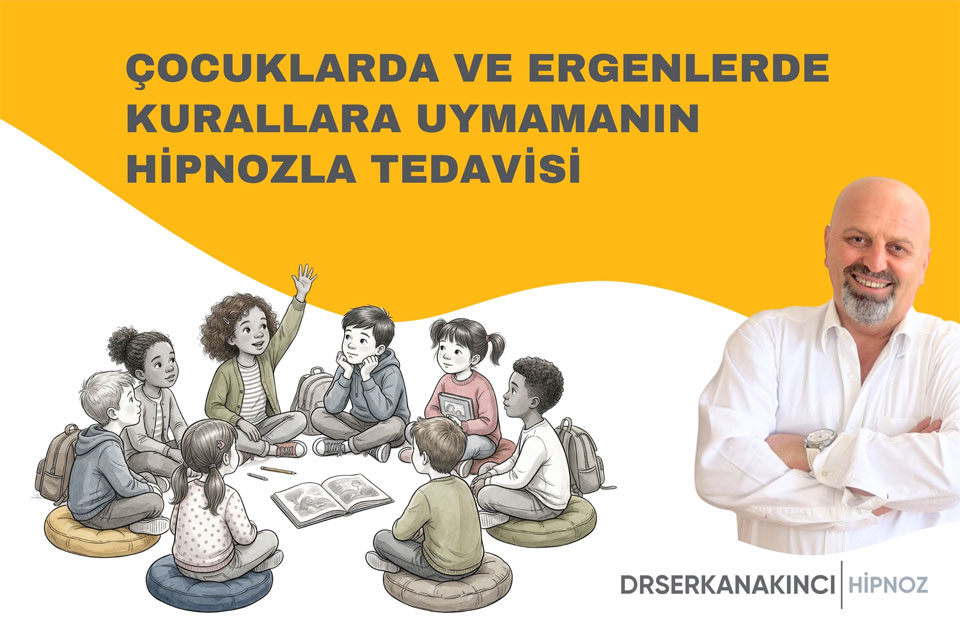 Çocuklarda ve Ergenlerde Kurallara Uymamanın Hipnozla Tedavisi