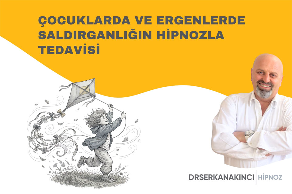 Çocuklarda ve Ergenlerde Saldırganlığın Hipnozla Tedavisi