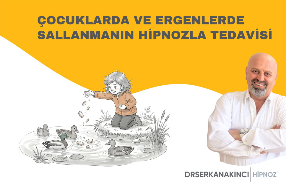 Çocuklarda ve Ergenlerde Sallanmanın Hipnozla tedavisi