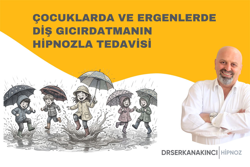 Çocuklarda Ve Ergenlerde Diş Gıcırdatmanın Hipnozla Tedavisi