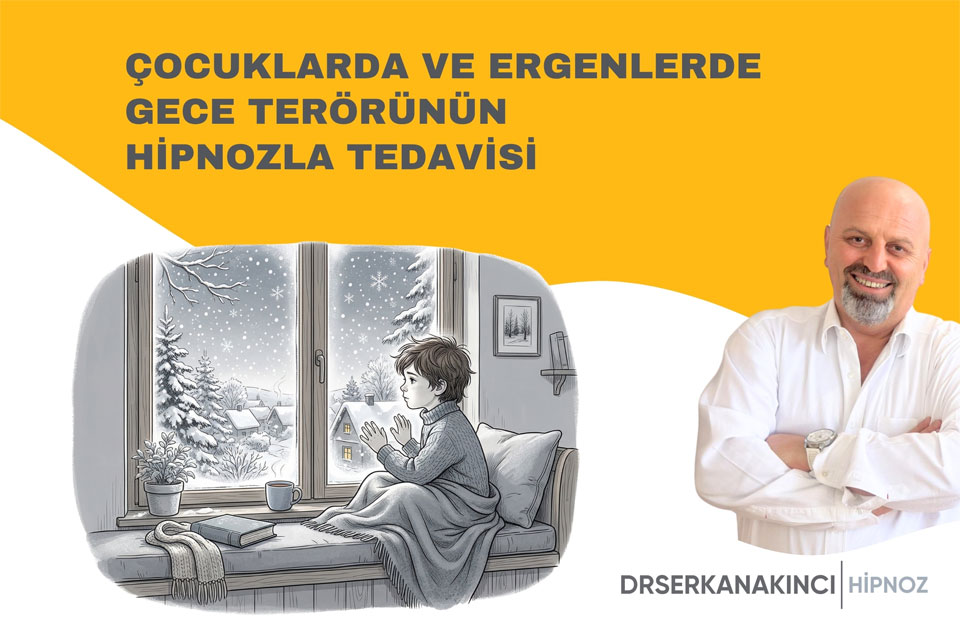 Çocuklarda Ve Ergenlerde Gece Terörünün Hipnozla Tedavisi