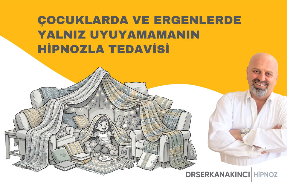 Çocuklarda Ve Ergenlerde Yalnız Uyuyamamanın Hipnozla Tedavisi
